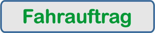 Fahrauftrag